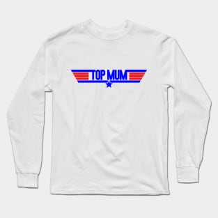 Top Mum Long Sleeve T-Shirt